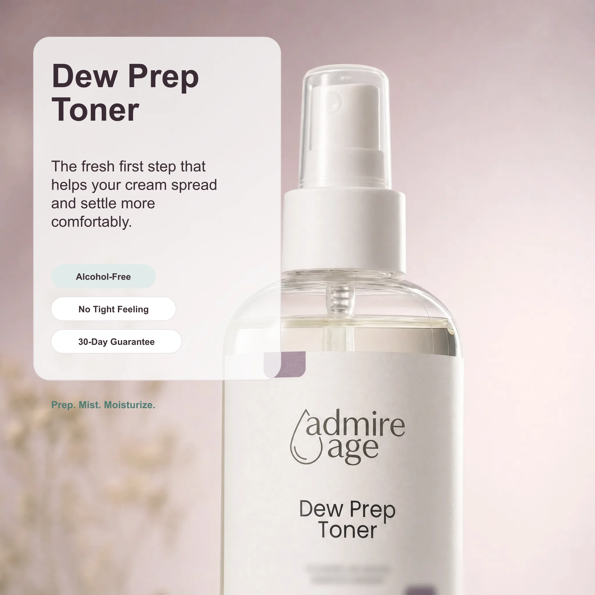 Admire Age Dew Prep Toner hero image with alcohol-free, no tight feeling, and 30-day guarantee callouts