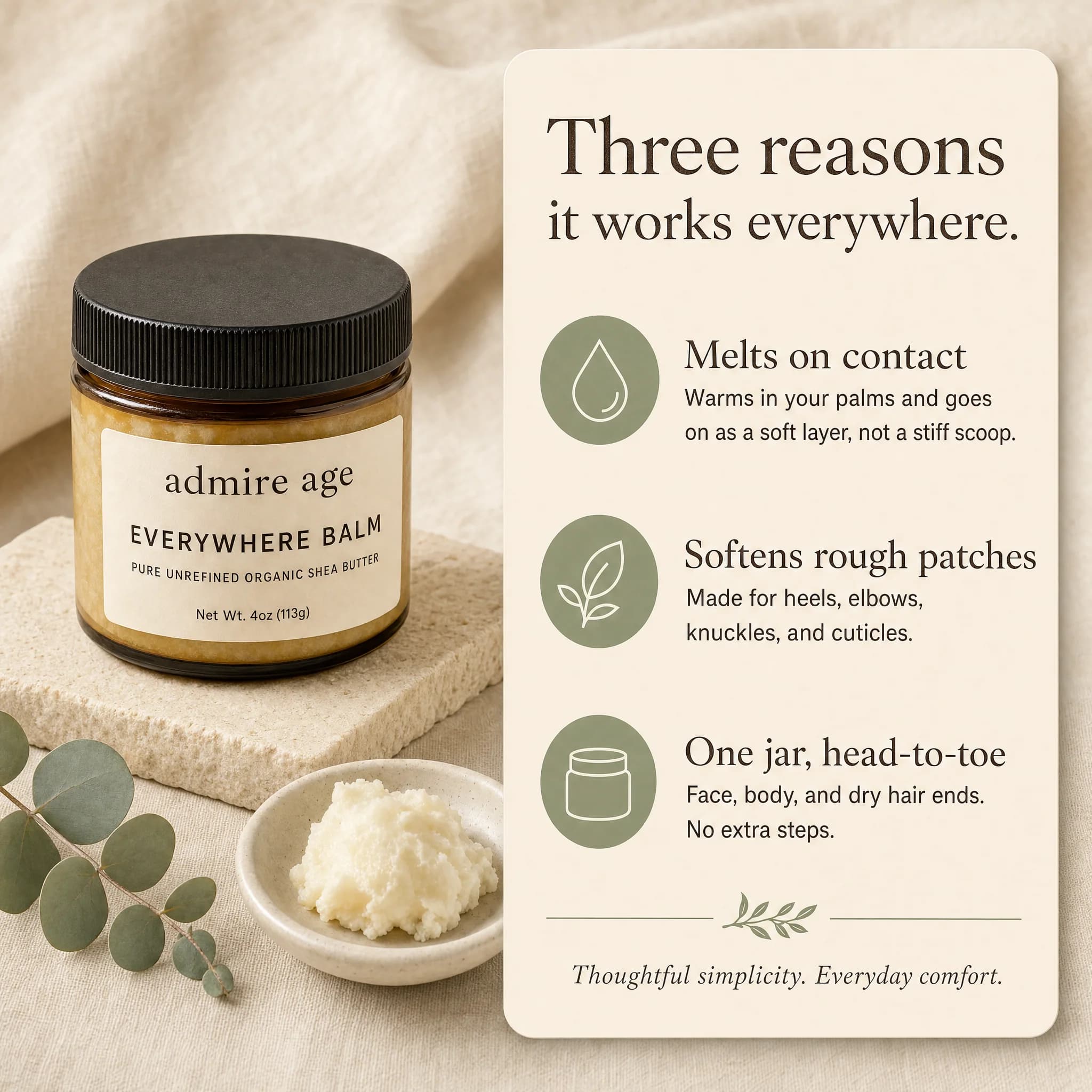 Everywhere Balm jar beside a benefits card reading Three reasons it works everywhere — Melts on contact, Softens rough patches, One jar head-to-toe