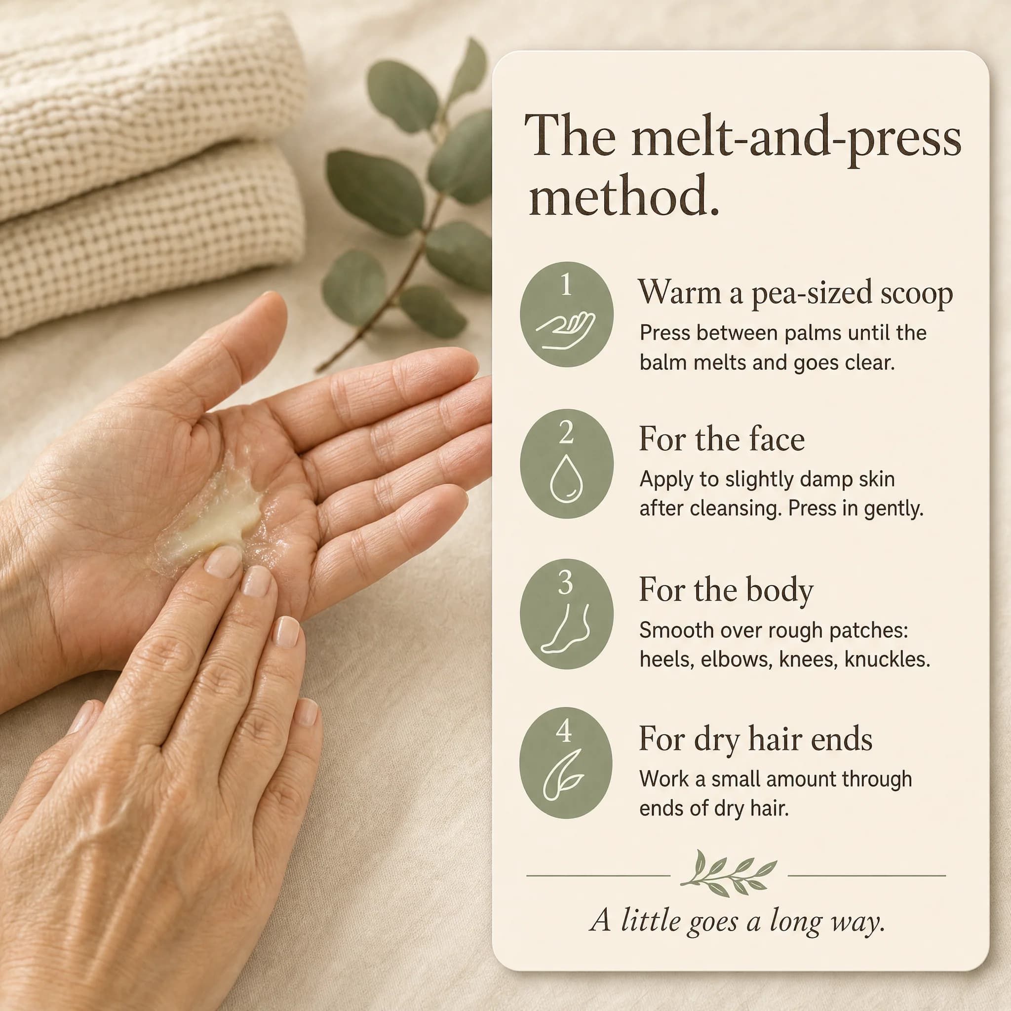Mature hands warming shea balm between palms beside a four-step card for the melt-and-press method: warm, face, body, hair ends